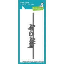 Lawn Cuts - Happy Heart Day Line Border - Lawn Fawn